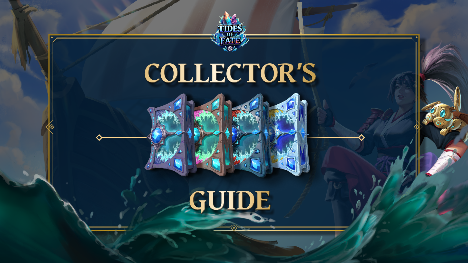 Tides of Fate: Collector's Guide
